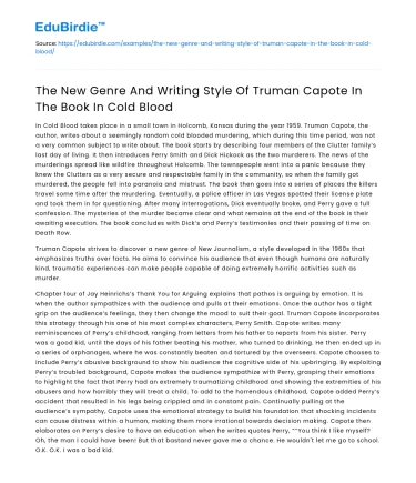 The New Genre And Writing Style Of Truman Capote In The Book In Cold Blood