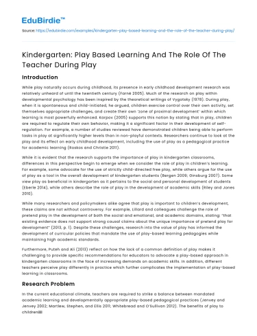 Kindergarten: Play Based Learning And The Role Of The Teacher During Play