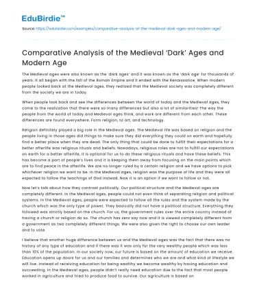 Comparative Analysis of the Medieval ‘Dark’ Ages and Modern Age