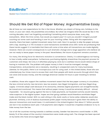 Should We Get Rid of Paper Money: Argumentative Essay