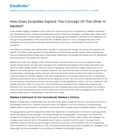 How Does Euripides Explore The Concept Of The Other In Medea?