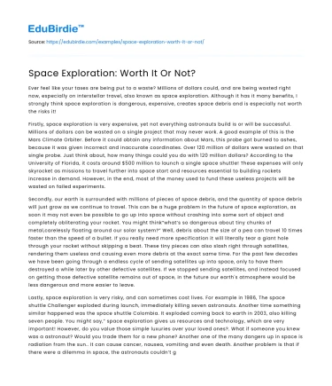 Space Exploration: Worth It Or Not?