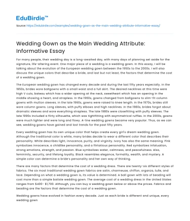 Wedding Gown as the Main Wedding Attribute: Informative Essay