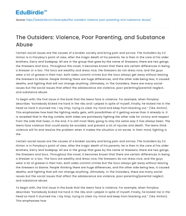 The Outsiders: Violence, Poor Parenting, and Substance Abuse