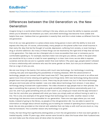 Differences between the Old Generation vs. the New Generation