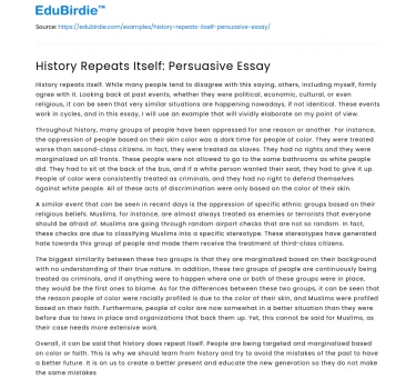 History Repeats Itself: Persuasive Essay