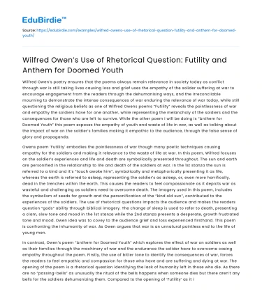 Owen’s Use of Rhetorical Questions in Futility and Anthem for Doomed Youth