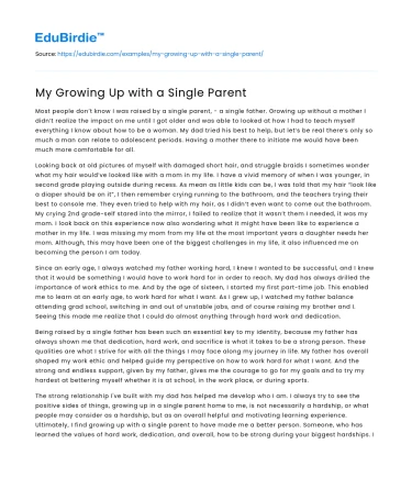 My Growing Up with a Single Parent