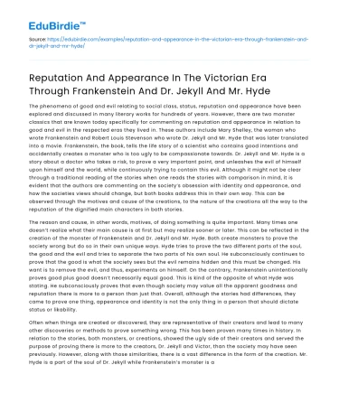 Reputation in Victorian Era: Frankenstein & Dr Jekyll/Mr Hyde