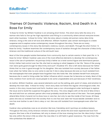 Themes Of Domestic Violence, Racism, And Death In A Rose For Emily