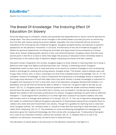 The Bread Of Knowledge: The Enduring Effect Of Education On Slavery