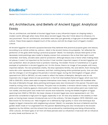Art, Architecture, and Beliefs of Ancient Egypt: Analytical Essay