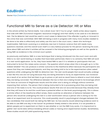 Functional MRI to Serve as a Lie Detector: Hit or Miss