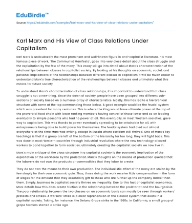 Karl Marx and His View of Class Relations Under Capitalism