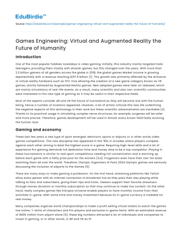 Games Engineering: Virtual and Augmented Reality the Future of Humanity