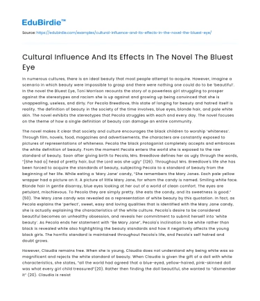 Cultural Influence And Its Effects In The Novel The Bluest Eye