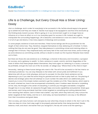 Life Is a Challenge, but Every Cloud Has a Silver Lining: Essay
