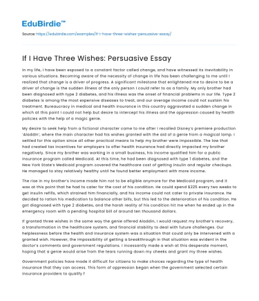If I Have Three Wishes: Persuasive Essay