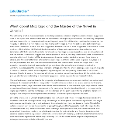 What about Max Iago and the Master of the Navel in Othello?