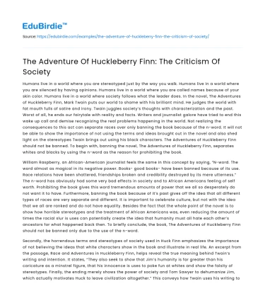 The Adventure Of Huckleberry Finn: The Criticism Of Society