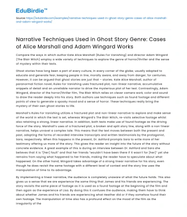 Narrative Techniques in Ghost Stories: Alice Marshall and Adam Wingard