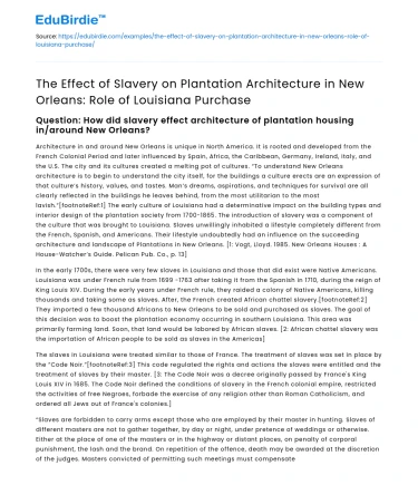 Impact of Slavery on New Orleans Plantation Architecture