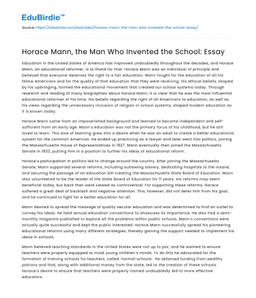 Horace Mann, the Man Who Invented the School: Essay