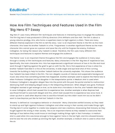 How Are Film Techniques and Features Used in the Film ‘Big Hero 6’