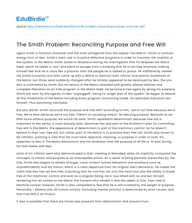 The Smith Problem: Reconciling Purpose and Free Will