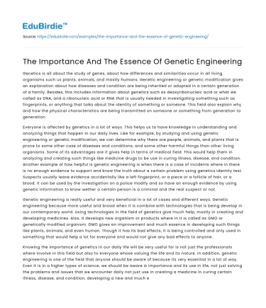 The Importance And The Essence Of Genetic Engineering