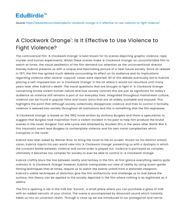 A Clockwork Orange’: Is It Effective to Use Violence to Fight Violence?