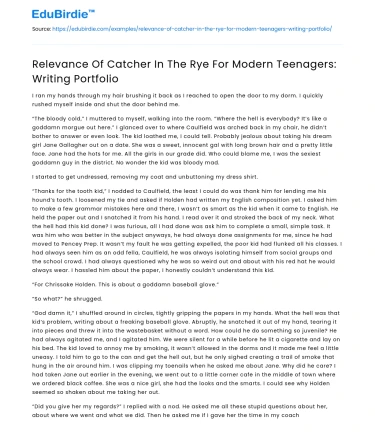 Relevance Of Catcher In The Rye For Modern Teenagers: Writing Portfolio