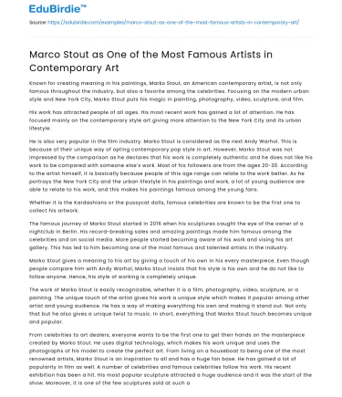 Marco Stout as One of the Most Famous Artists in Contemporary Art