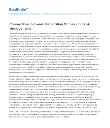 The Interplay Between Generation Games and Risk Management