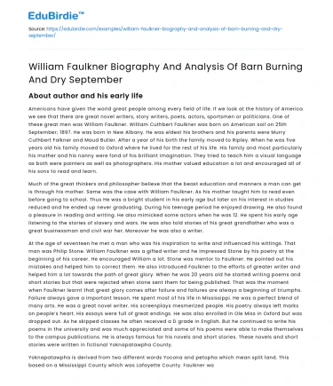 William Faulkner Biography And Analysis Of Barn Burning And Dry September