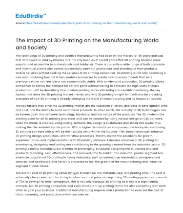 The Impact of 3D Printing on the Manufacturing World and Society