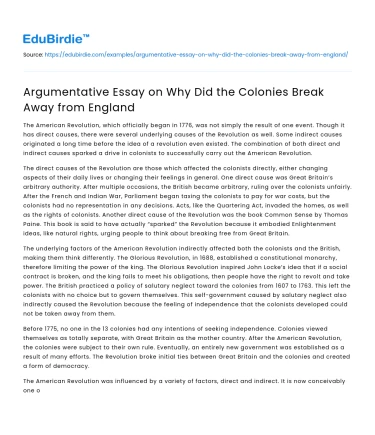 Argumentative Essay on Why Did the Colonies Break Away from England