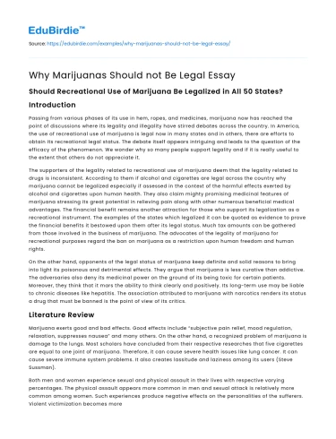 Why Marijuanas Should not Be Legal Essay