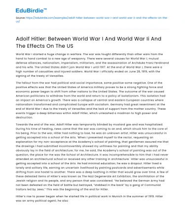 Adolf Hitler: Between WWI & WWII’s Effects on US