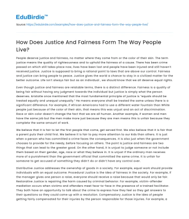 How Does Justice And Fairness Form The Way People Live?