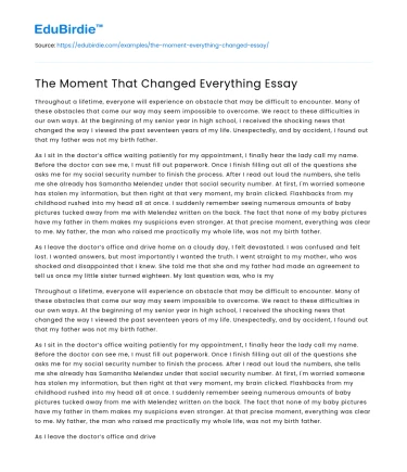 The Moment That Changed Everything Essay