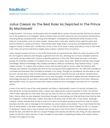 Julius Caesar As The Best Ruler As Depicted In The Prince By Machiavelli