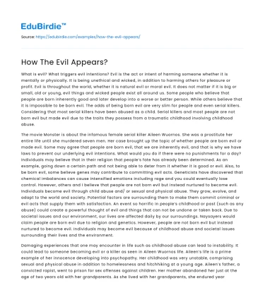 How The Evil Appears?