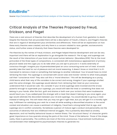 Critical Analysis of the Theories Proposed by Freud, Erickson, and Piaget