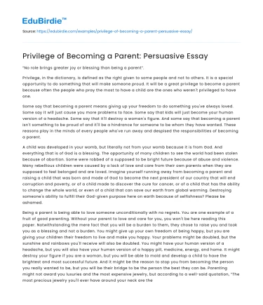 Privilege of Becoming a Parent: Persuasive Essay