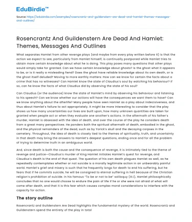 Themes and Messages in Rosencrantz and Guildenstern Are Dead and Hamlet
