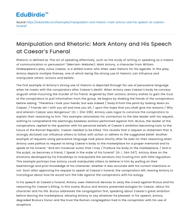Manipulation and Rhetoric: Mark Antony and His Speech at Caesar’s Funeral