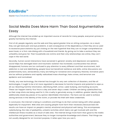 Social Media Does More Harm Than Good Argumentative Essay