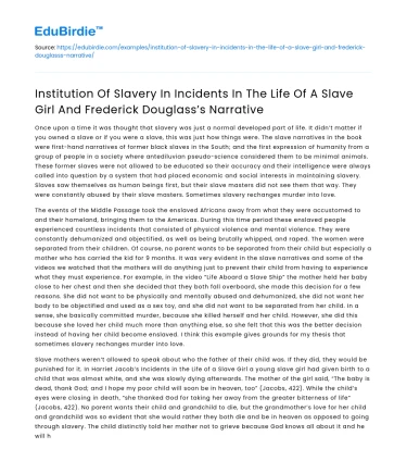 Slavery in Incidents in Life of a Slave Girl and Douglass’s Narrative