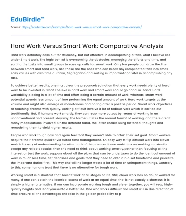Hard Work Versus Smart Work: Comparative Analysis